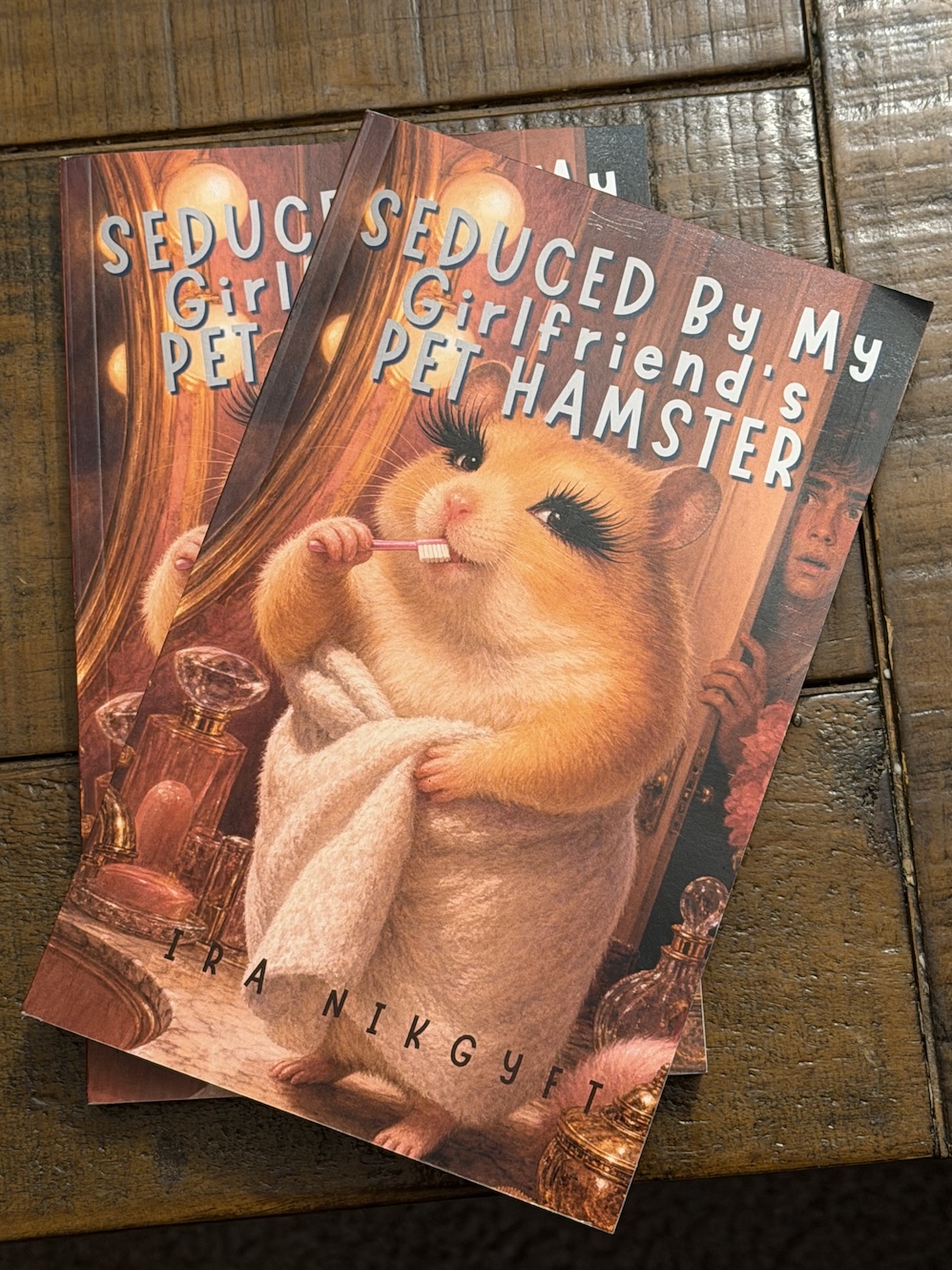 Seduced by My Girlfriend's Pet Hamster book cover